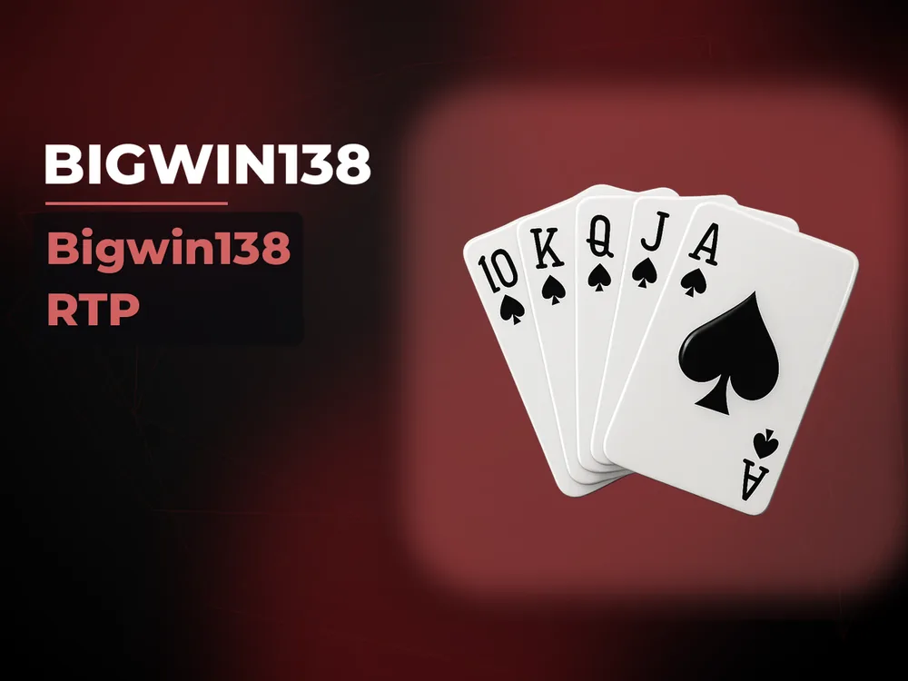 Bigwin138 - Bigwin138 RTP
