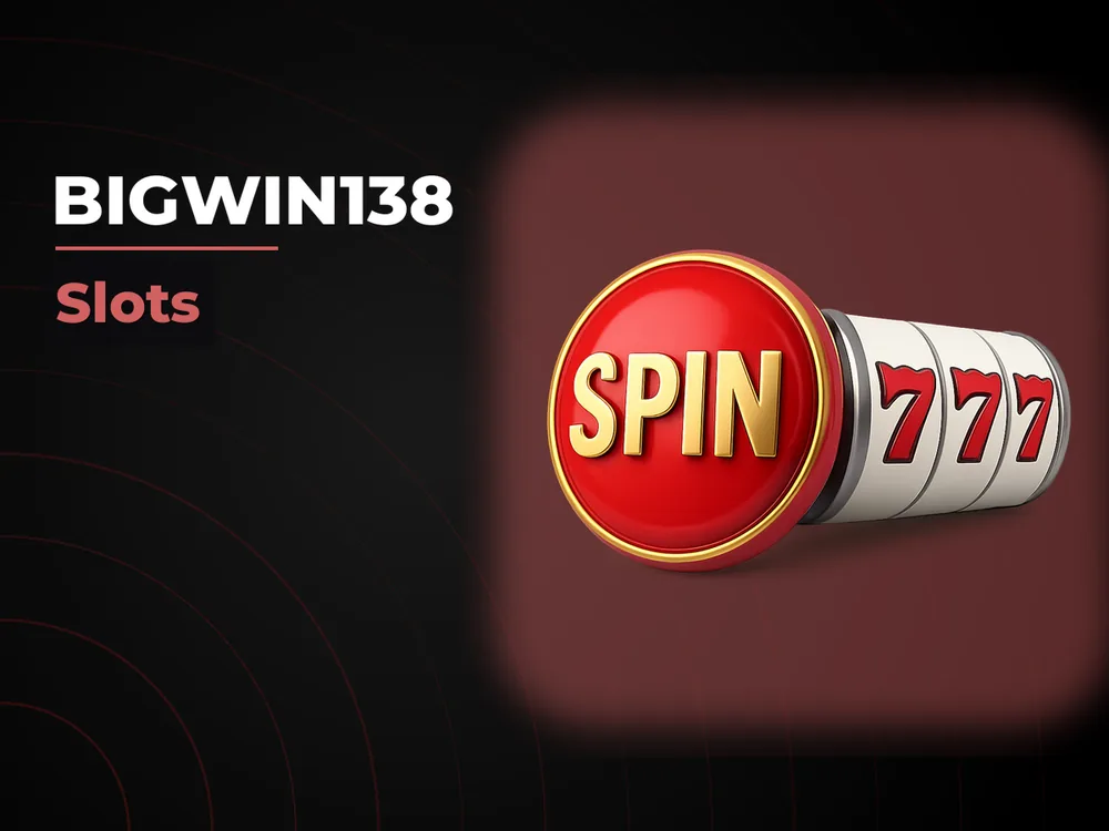 Bigwin138 - Slots