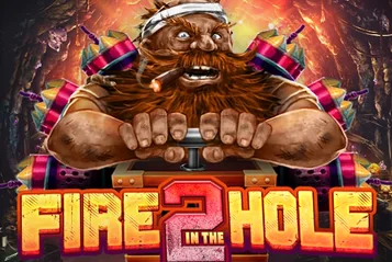 Fire in the Hole 2