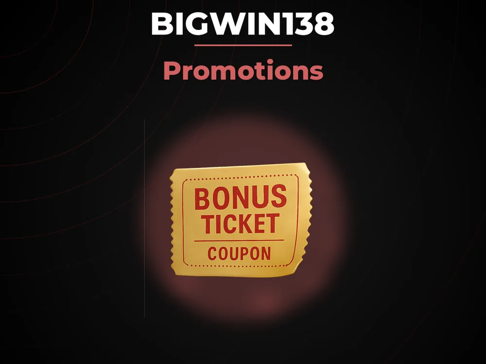 Bigwin138 - Promotions