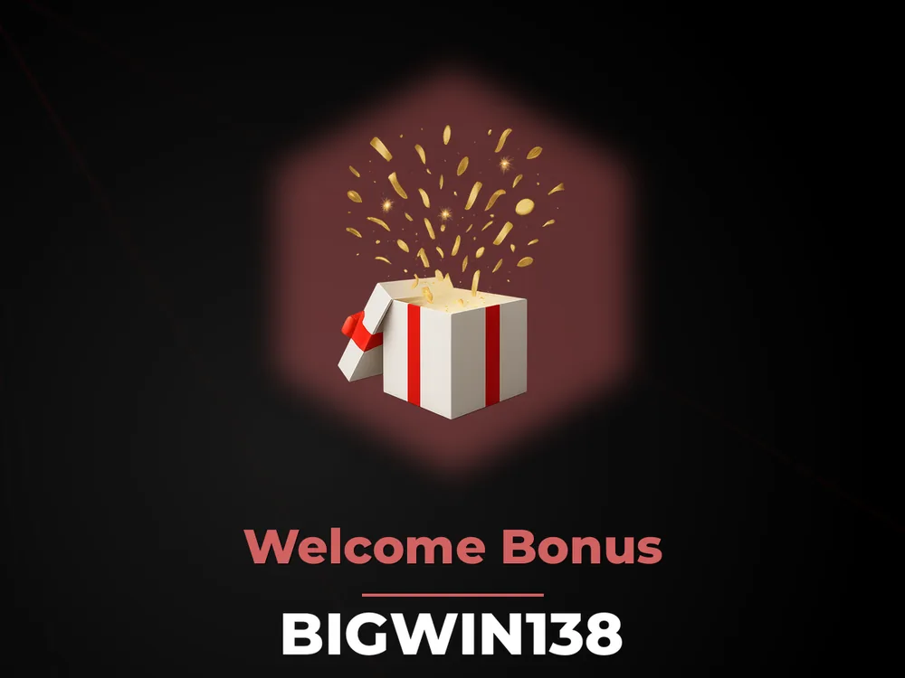 Bigwin138 - Welcome Bonus