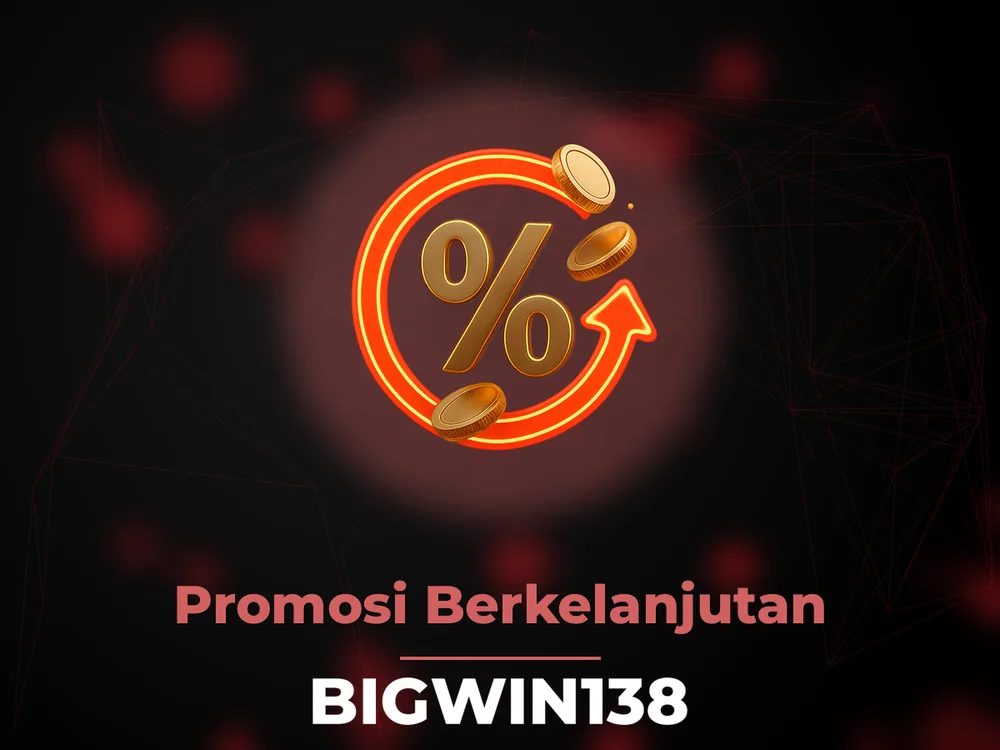 Bigwin138 - Promosi Berkelanjutan